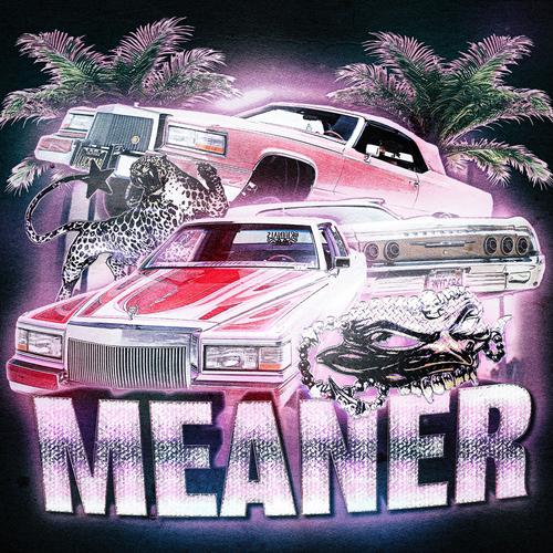 Meaner (Explicit)