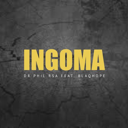 Ingoma (feat. Blaqhope)