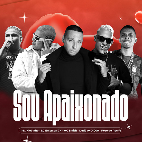 Sou Apaixonado (Explicit)