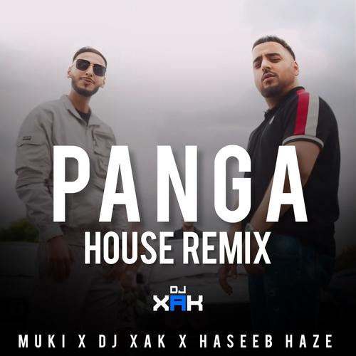 Panga (feat. Muki & Haseeb Haze) [House Remix]