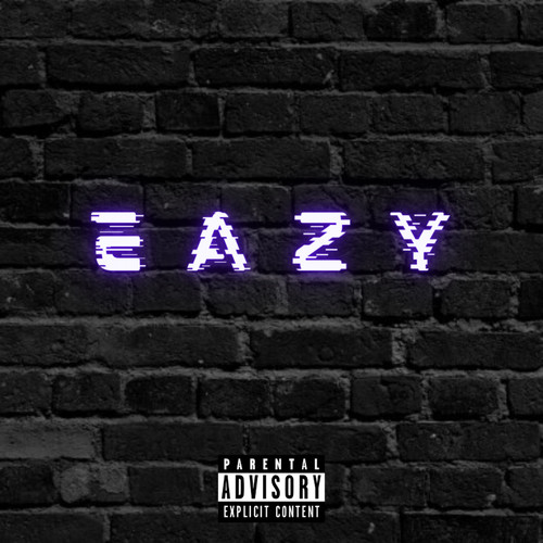 Eazy (Explicit)