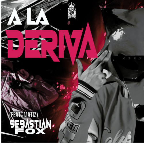 A La Deriva (feat. Matiz)
