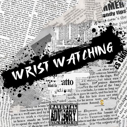 wrist watchin (feat. Br3nnan) [Hella Onyx & riplucky Remix] [Explicit]