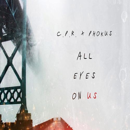 All Eyes on Us (feat. Phokus) [Explicit]