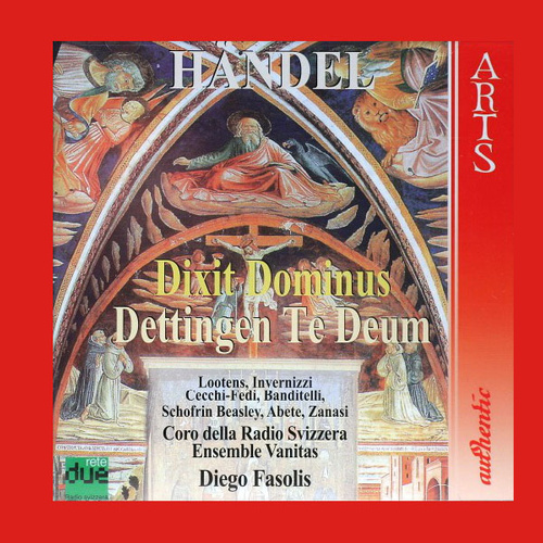 Handel: Dixit Dominus; Dettingen Te Deum