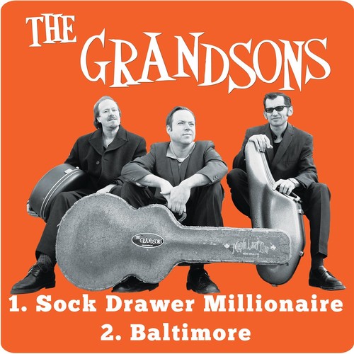 The Grandsons: Sock Drawer Millionaire / Baltimore