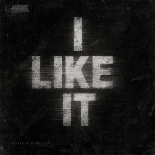 I Like It