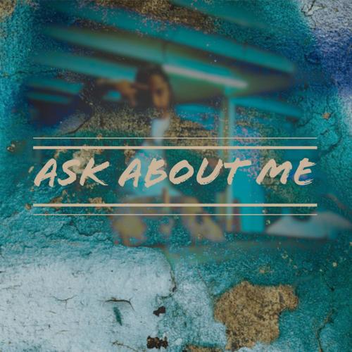 Ask About Me (Explicit)