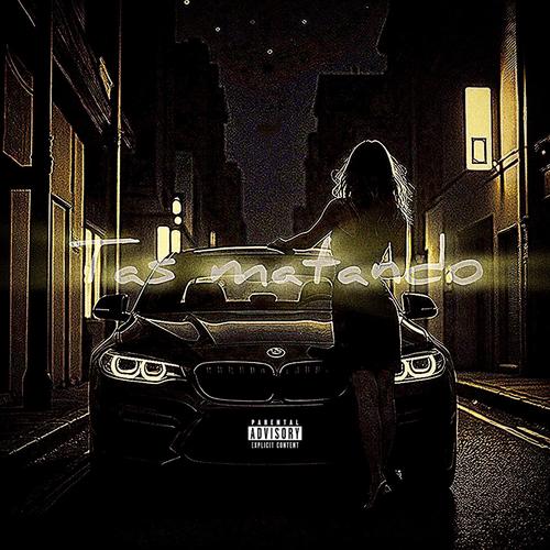 Tas matando (feat. NEO LA JOYA & X-ERA Beatz)