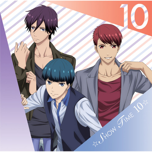 ☆SHOW TIME 10☆team鳳&華桜会/｢スタミュ｣ミュージカルソングシリーズ