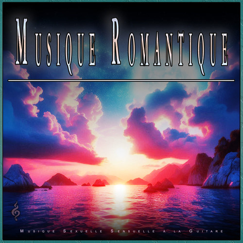 Musique Romantique: Musique Sexuelle Sensuelle à la Guitare