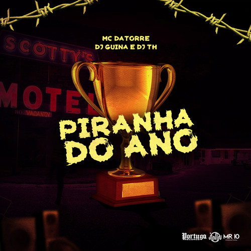 Piranha do Ano (Explicit)