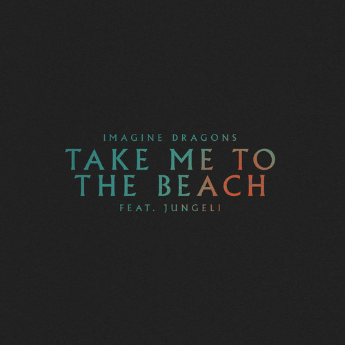 Take Me to the Beach（feat.Jungeli）