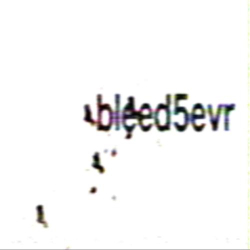 bleed5evr (Explicit)