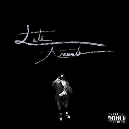 Late Arrivals (Explicit)