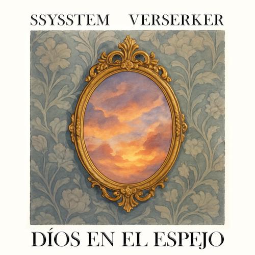 Dios en el Espejo (feat. Verserker963) [Explicit]