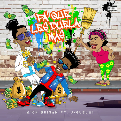 Pa' Que Les Duela Más (Explicit)