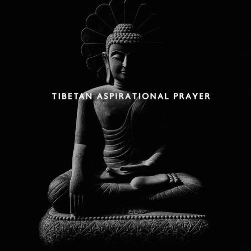 Xizang Aspirational Prayer: Traditional Buddhist Meditation for the Morning