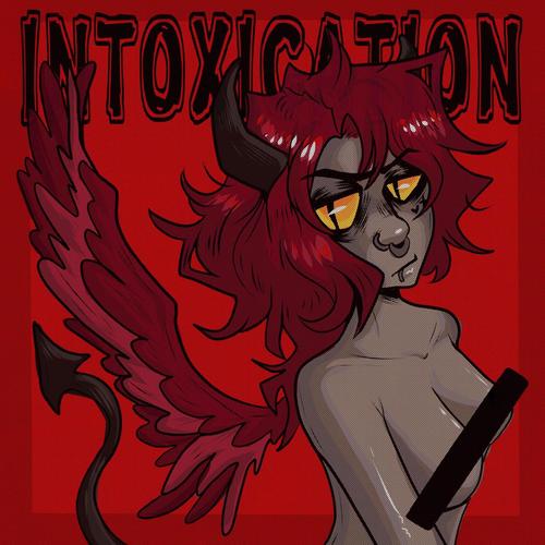 INTOXICATION