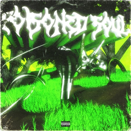 POISONED SOUL (Explicit)