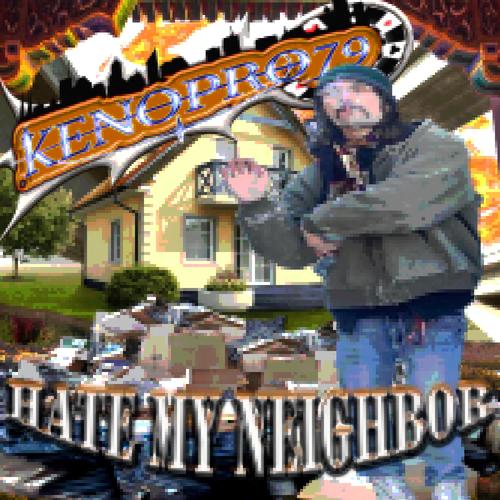 Hate My Neighbor (Explicit)