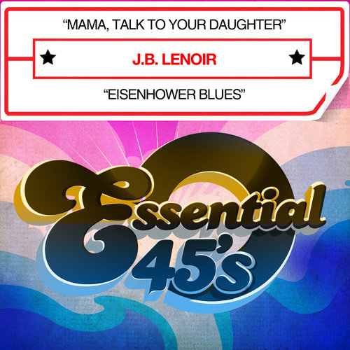 Mama, Talk To Your Daughter (Digital 45) - Single