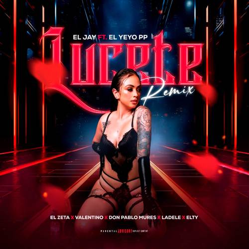 LUCETE (Remix) [Explicit]