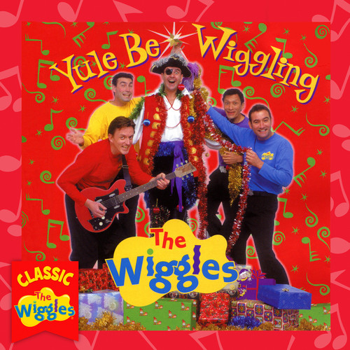 Yule Be Wiggling (Classic Wiggles)