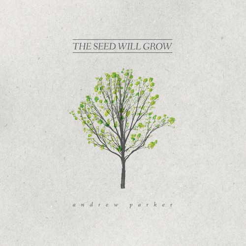 The Seed Will Grow