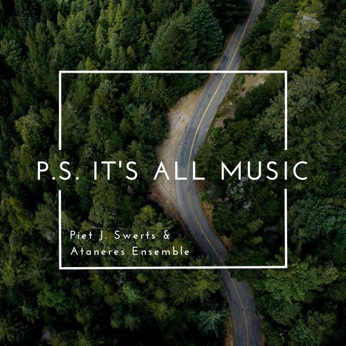 P.S. It's All Music