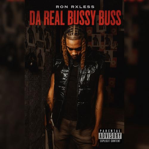 Da Real Bussy Buss (Explicit)