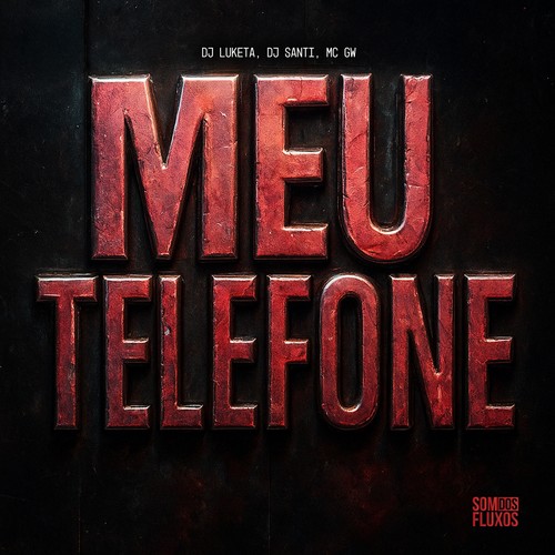 Meu Telefone (Explicit)