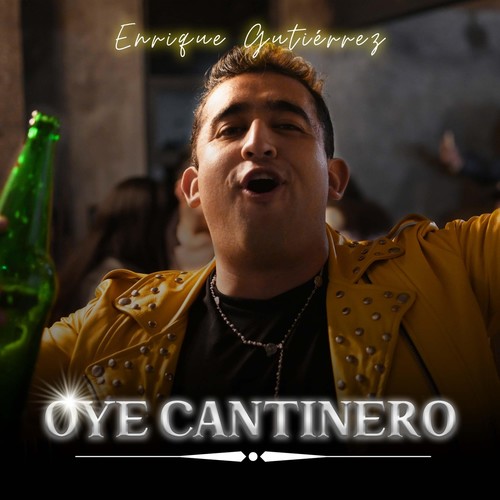 Oye Cantinero