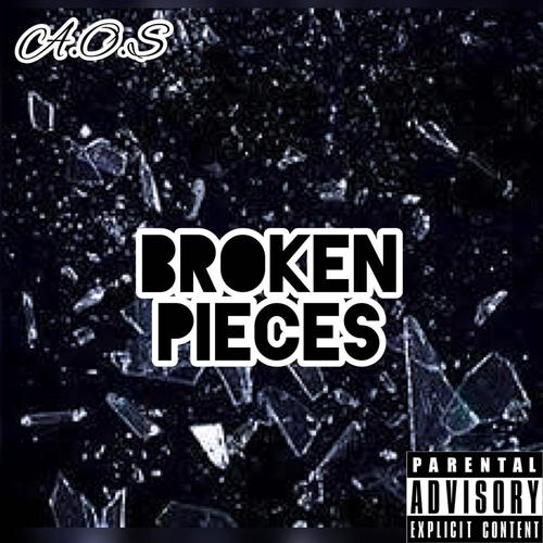 Broken Pieces (Explicit)