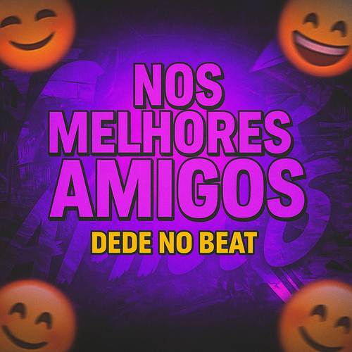 NOS MELHORES AMIGOS (REMIX) [Explicit]