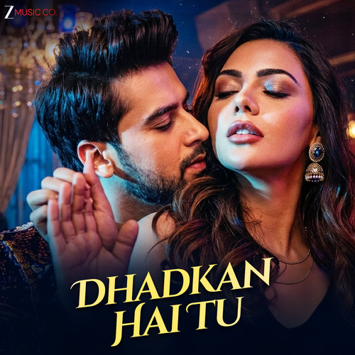 Dhadkan Hai Tu