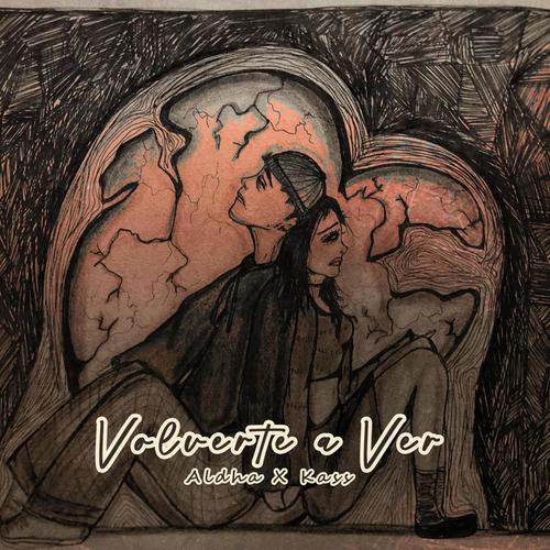 Volverte a Ver (feat. Kass) [Explicit]