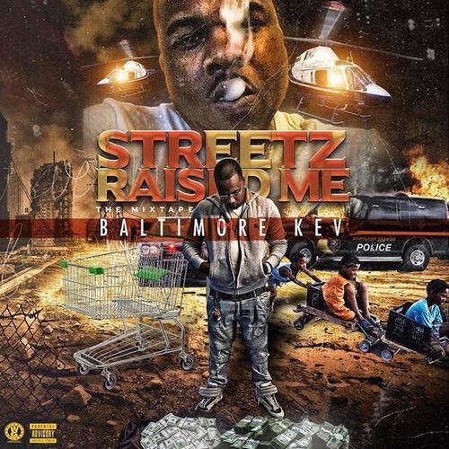 Streetz Raised Me (Explicit)