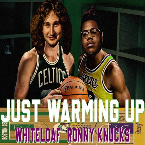 Just Warming Up (Explicit)