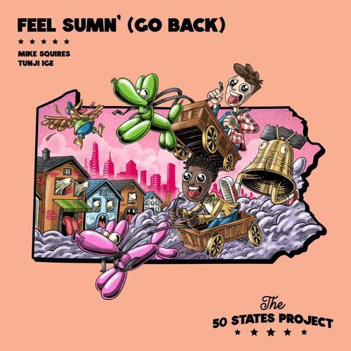 Feel Sumn' (Go Back)