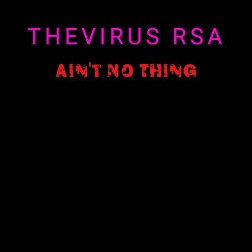 Ain't No Thing (Explicit)