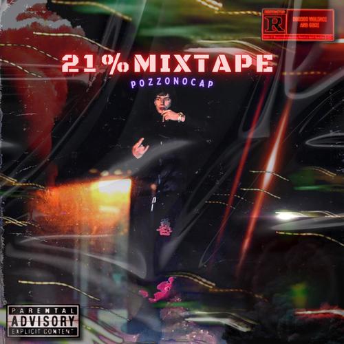 21% MIXTAPE (Explicit)