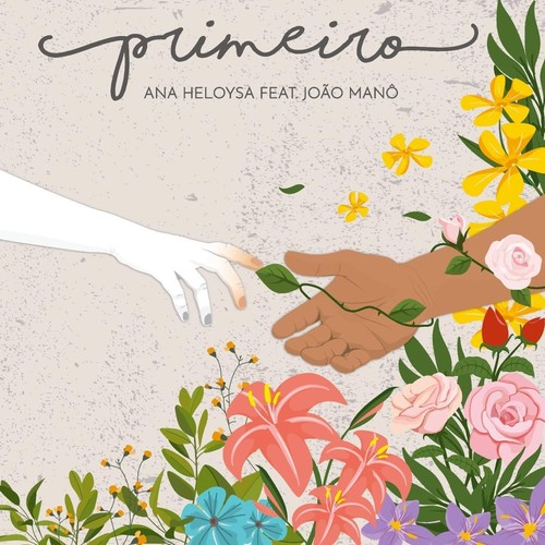 Primeiro (feat. João Manô)