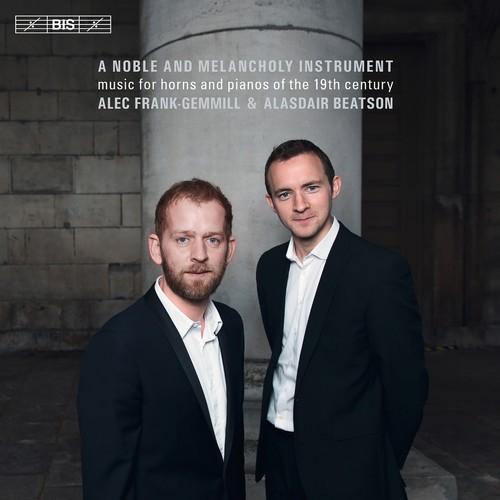 Horn Recital: Frank-Gemmill, Alec - Beethoven, L. Van / Schumann, R. / Saint-saëns, C. (Music for Horns and Pianos of The 19th Century)