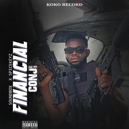 Financial conji (feat. Spicekeyz) [Explicit]