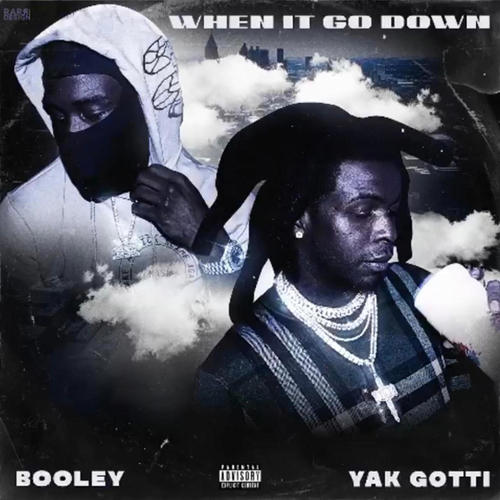 When It Goes Down (feat. Yak Gotti ) [Explicit]