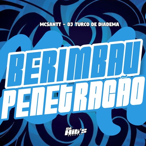 Berimbau Penetração (Explicit)