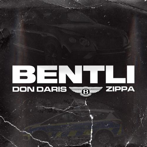 BENTLI (feat. Zippa) [Explicit]