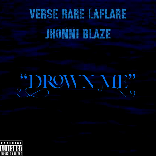 Drown Me (Explicit)