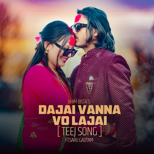 Dajai Vanna Vo Lajai